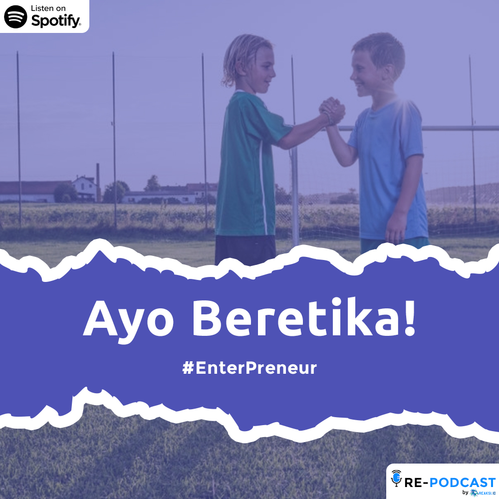 Ayo Beretika! | EnterPreneur